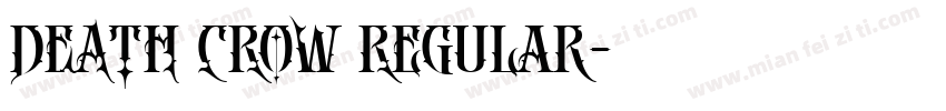 DEATH CROW Regular字体转换